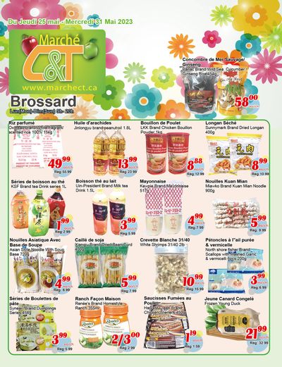 Marche C&T (Brossard) Flyer May 25 to 31