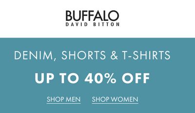 Buffalo Jeans Canada Summer Kickoff Sale: Save Up to 40% OFF Women’s & Men’s Denim, Shorts & T-Shirts