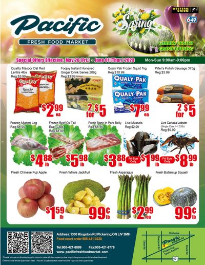 Pacific Fresh Food Market (Pickering) Flyer May 26 to June 1