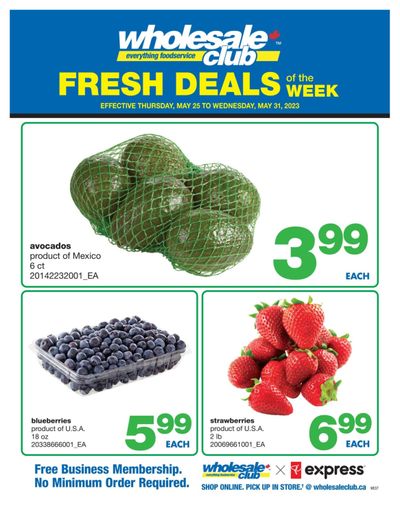 Wholesale Club (West) Fresh Deals of the Week Flyer May 25 to 31