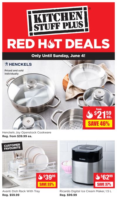 Kitchen Stuff Plus Red Hot Deals Flyer May 29 to June 4