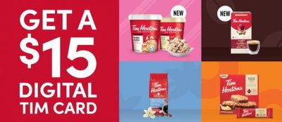 Tims at Home Canada: Get a $15 Digital Tim Card When You Spend $40 on Participating Products