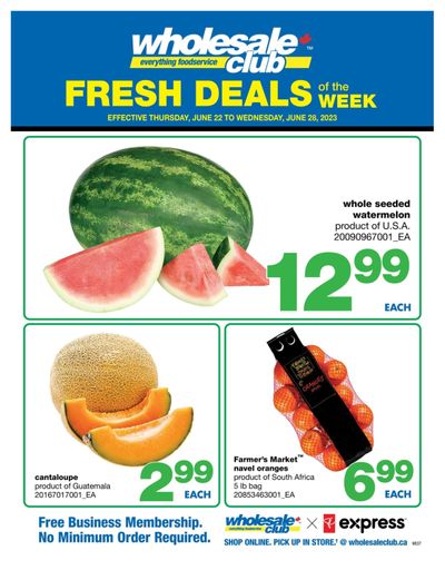 Wholesale Club (West) Fresh Deals of the Week Flyer June 22 to 28