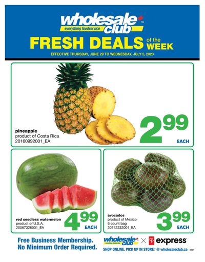 Wholesale Club (West) Fresh Deals of the Week Flyer June 29 to July 5
