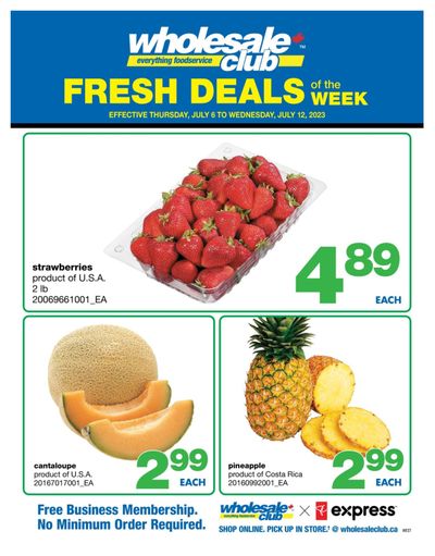 Wholesale Club (West) Fresh Deals of the Week Flyer July 6 to 12