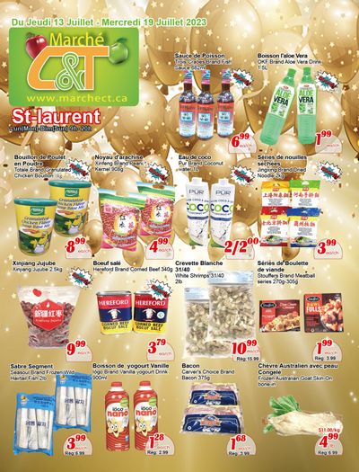 Marche C&T (St. Laurent) Flyer July 13 to 19