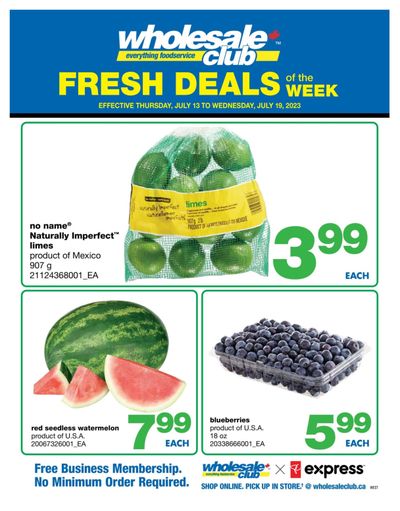 Wholesale Club (West) Fresh Deals of the Week Flyer July 13 to 19