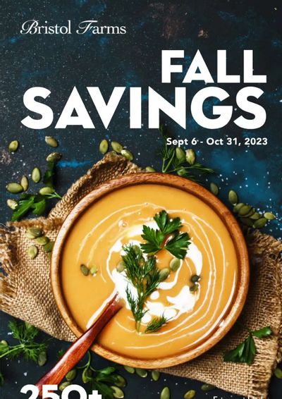 Bristol Farms (CA) Weekly Ad Flyer Specials September 6 to October 31, 2023