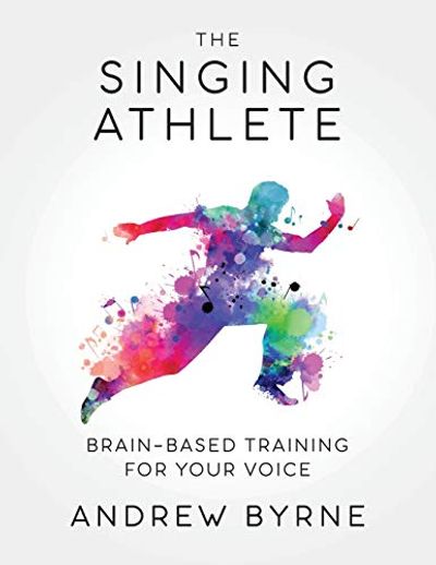 The Singing Athlete: Brain-based Training for Your Voice $42.05 (Reg $60.47)