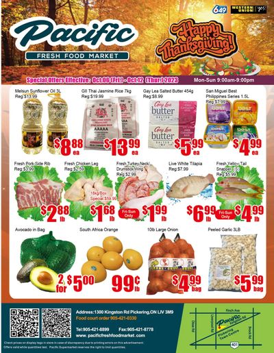 Pacific Fresh Food Market (Pickering) Flyer October 6 to 12