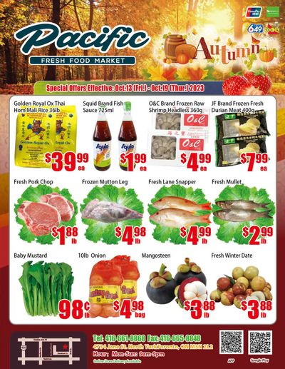 Pacific Fresh Food Market (North York) Flyer October 13 to 19