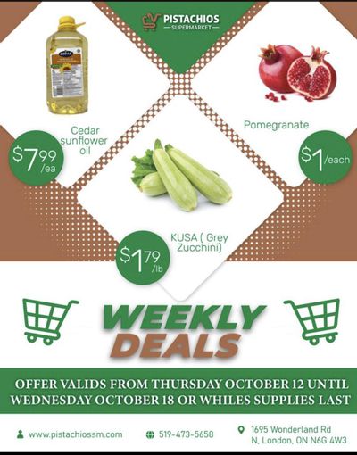 Pistachios Supermarket Flyer October 12 to 18