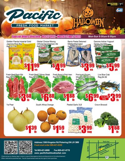Pacific Fresh Food Market (Pickering) Flyer October 27 to November 2