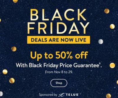 Walmart Canada: Black Friday Deals are Now Live! Save up to 50% off with Black Friday Price Guarantee