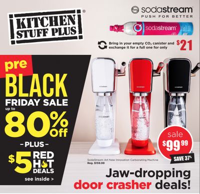 Kitchen Stuff Plus Canada Pre-Black Friday Sale: Save up to 80% off + $5 Red Hot Deals Until November 19th