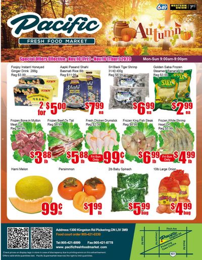 Pacific Fresh Food Market (Pickering) Flyer November 10 to 16