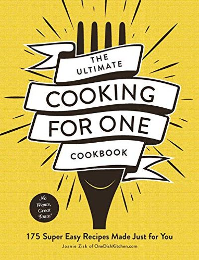 The Ultimate Cooking for One Cookbook: 175 Super Easy Recipes Made Just for You $8 (Reg $26.99)