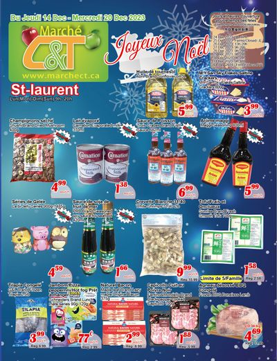 Marche C&T (St. Laurent) Flyer December 14 to 20