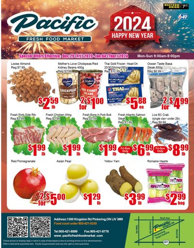 Pacific Fresh Food Market (Pickering) Flyer December 29 to January 4