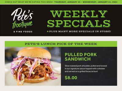 Pete's Fine Foods Flyer January 25 to 31