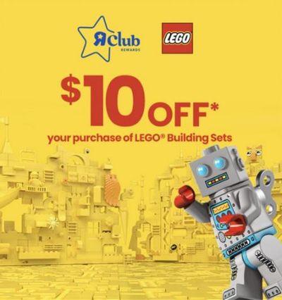 Toys R Us Canada R Club Coupons: Save $10 When You Spend $10 or More on LEGO Building Sets