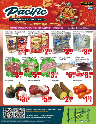 Pacific Fresh Food Market (Pickering) Flyer February 2 to 8