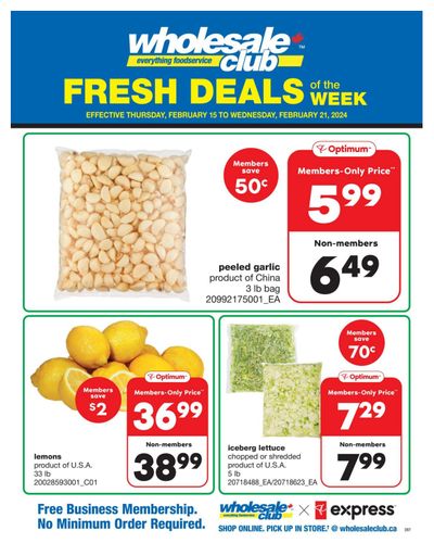 Wholesale Club (ON) Fresh Deals of the Week Flyer February 15 to 21