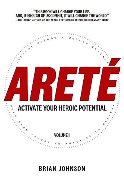 Areté: Activate Your Heroic Potential $20.85 (Reg $34.24)