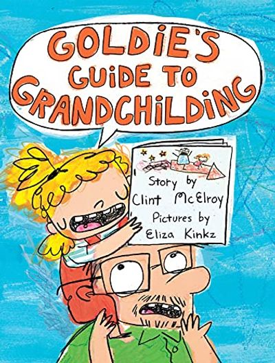 Goldie's Guide to Grandchilding $17.26 (Reg $25.99)