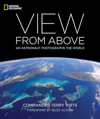 View From Above: An Astronaut Photographs the World $15 (Reg $50.00)