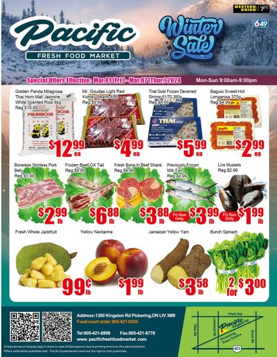 Pacific Fresh Food Market (Pickering) Flyer March 1 to 7