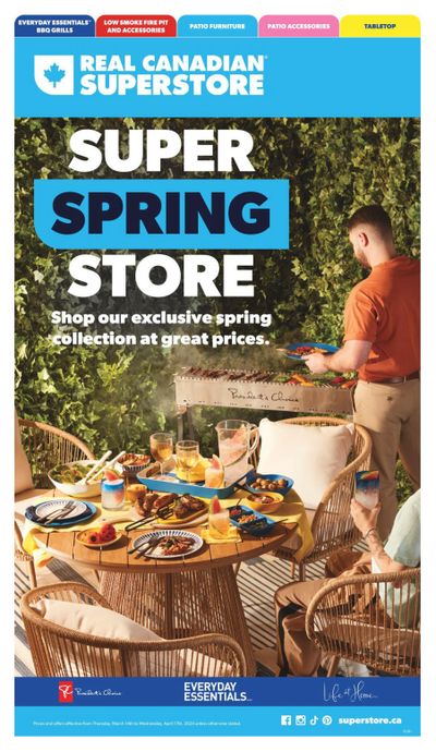 Real Canadian Superstore (West) Super Spring Store Flyer March 14 to April 17