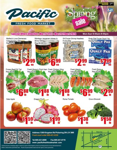 Pacific Fresh Food Market (Pickering) Flyer March 15 to 21