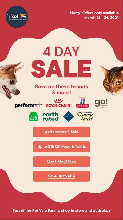 Tisol Pet Nutrition & Supply Stores Flyer March 21 to 24