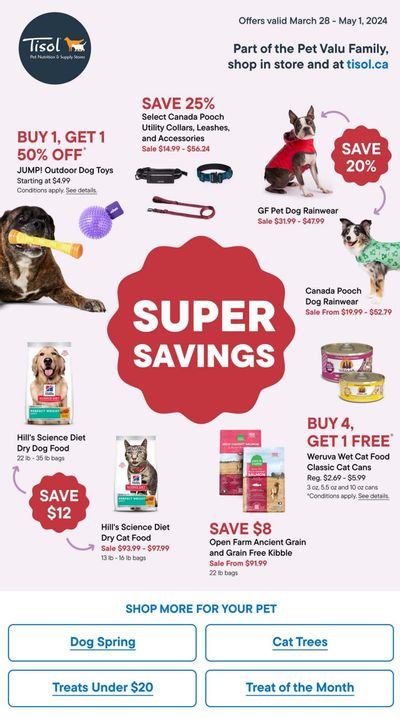 Tisol Pet Nutrition & Supply Stores Flyer March 28 to May 1