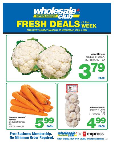 Wholesale Club (West) Fresh Deals of the Week Flyer March 28 to April 3