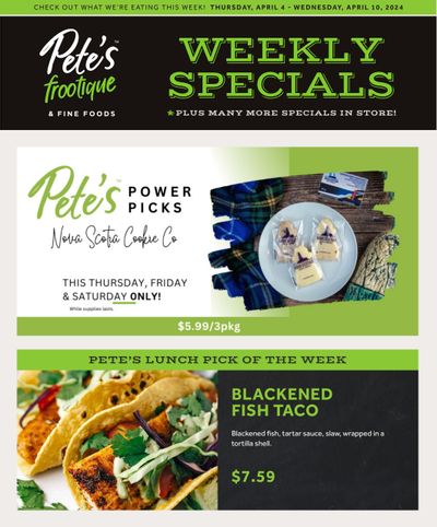 Pete's Fine Foods Flyer April 4 to 10