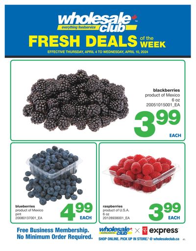 Wholesale Club (Atlantic) Fresh Deals of the Week Flyer April 4 to 10