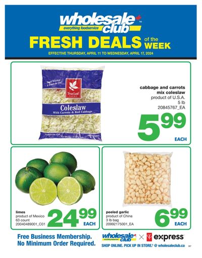 Wholesale Club (ON) Fresh Deals of the Week Flyer April 11 to 17