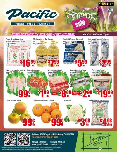 Pacific Fresh Food Market (Pickering) Flyer April 12 to 18