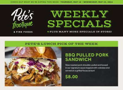 Pete's Fine Foods Flyer May 16 to 22