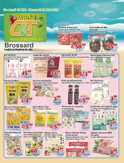 Marche C&T (Brossard) Flyer May 16 to 22
