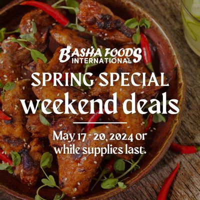 Basha Foods International Weekend Deals Flyer May 17 to 20