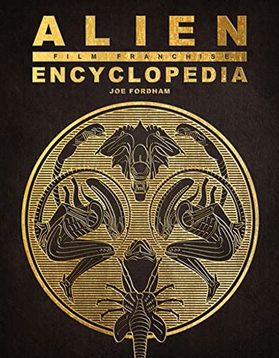 Alien Film Franchise Encyclopedia $40.28 (Reg $66.00)