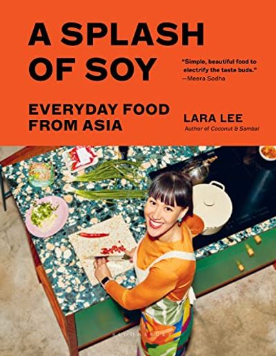 A Splash of Soy: Everyday Food from Asia $28.99 (Reg $47.00)