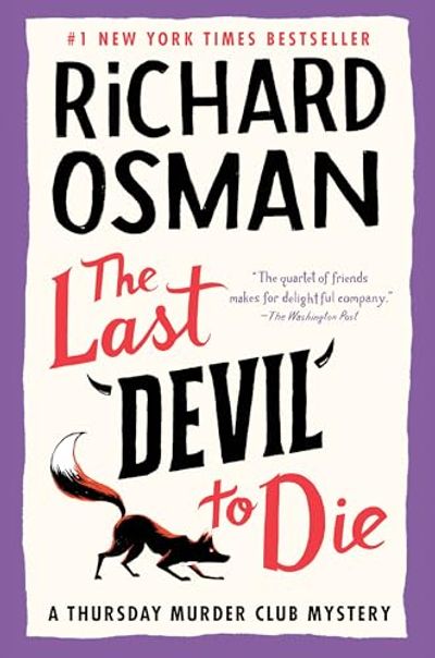 The Last Devil to Die: A Thursday Murder Club Mystery $25.6 (Reg $39.00)