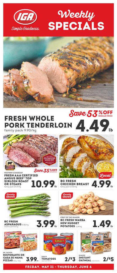 IGA Stores of BC Flyer May 31 to June 6 IGA Stores of BC Flyer May 31 to June 6