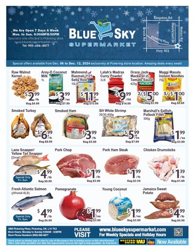 Blue Sky Supermarket (Pickering) Flyer December 6 to 12 Blue Sky Supermarket (Pickering) Flyer December 6 to 12