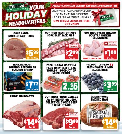 Mercato Fresh Flyer December 12 to 18