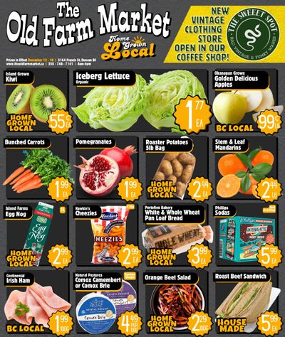 The Old Farm Market (Duncan) Flyer December 12 to 18 The Old Farm Market (Duncan) Flyer December 12 to 18